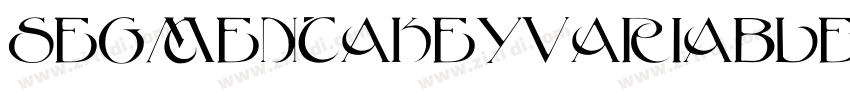 SegmentAKeyVariable字体转换