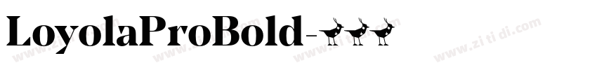 LoyolaProBold字体转换
