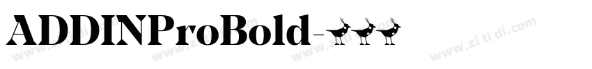 ADDINProBold字体转换