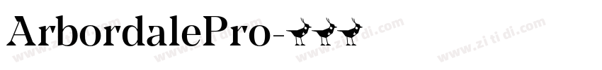 ArbordalePro字体转换