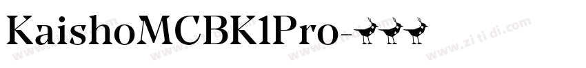 KaishoMCBK1Pro字体转换