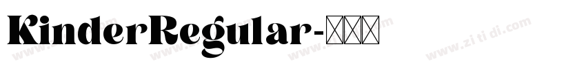 KinderRegular字体转换 KinderRegular字体转换