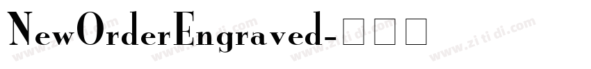 NewOrderEngraved字体转换