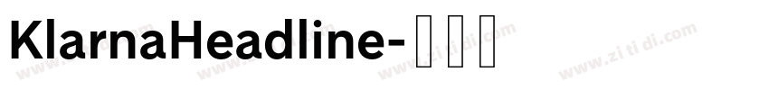 KlarnaHeadline字体转换 KlarnaHeadline字体转换