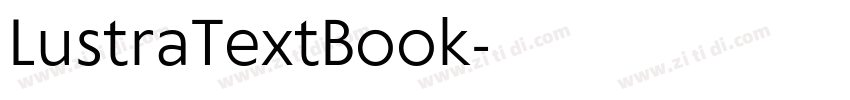 LustraTextBook字体转换 LustraTextBook字体转换