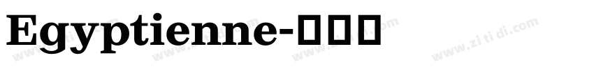 Egyptienne字体转换 Egyptienne字体转换