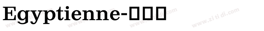 Egyptienne字体转换 Egyptienne字体转换