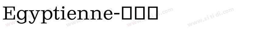 Egyptienne字体转换 Egyptienne字体转换