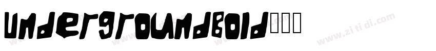 UndergroundBold字体转换
