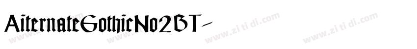 AiternateGothicNo2BT字体转换 AiternateGothicNo2BT字体转换