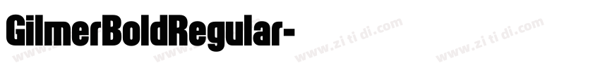 GilmerBoldRegular字体转换