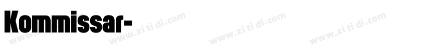 Kommissar字体转换 Kommissar字体转换