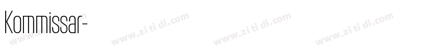 Kommissar字体转换 Kommissar字体转换