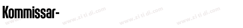 Kommissar字体转换 Kommissar字体转换