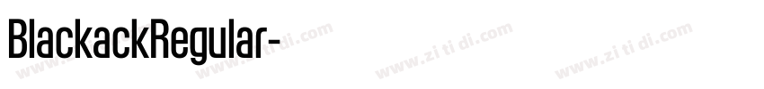 BlackackRegular字体转换 BlackackRegular字体转换