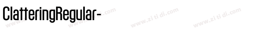 ClatteringRegular字体转换 ClatteringRegular字体转换