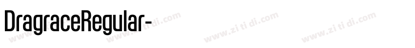 DragraceRegular字体转换 DragraceRegular字体转换