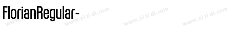 FlorianRegular字体转换