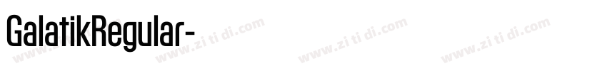 GalatikRegular字体转换 GalatikRegular字体转换