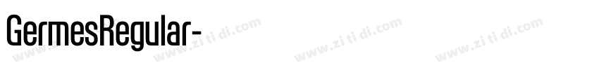 GermesRegular字体转换