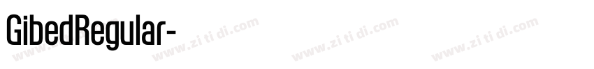 GibedRegular字体转换