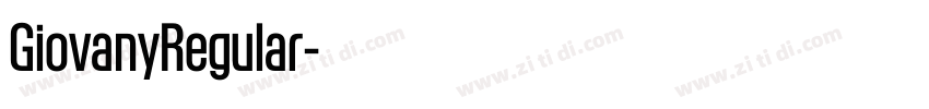 GiovanyRegular字体转换 GiovanyRegular字体转换