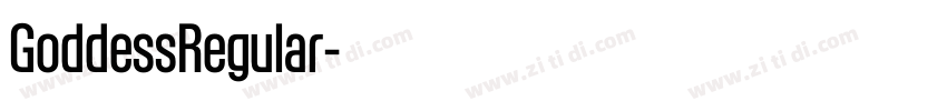 GoddessRegular字体转换 GoddessRegular字体转换