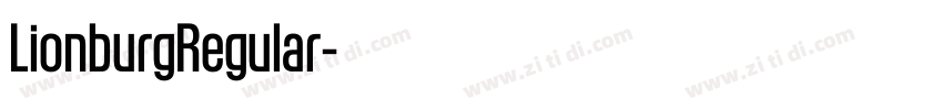 LionburgRegular字体转换 LionburgRegular字体转换