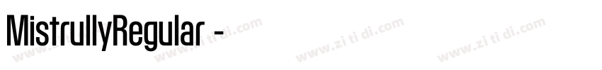 MistrullyRegular下载字体转换