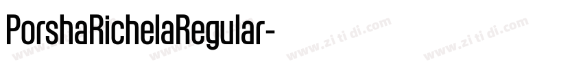 PorshaRichelaRegular字体转换 PorshaRichelaRegular字体转换