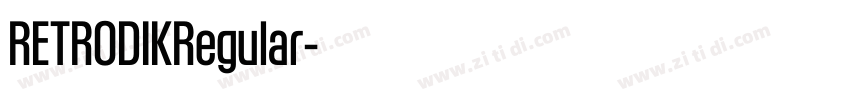 RETRODIKRegular字体转换 RETRODIKRegular字体转换