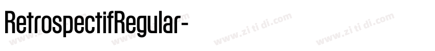 RetrospectifRegular字体转换