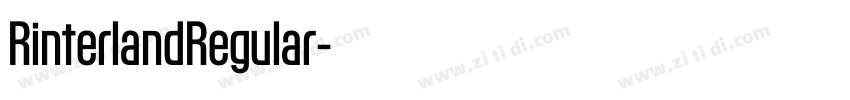 RinterlandRegular字体转换 RinterlandRegular字体转换