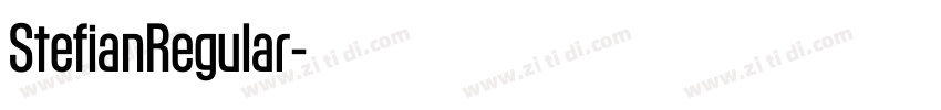 StefianRegular字体转换 StefianRegular字体转换
