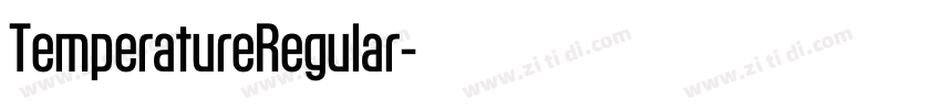 TemperatureRegular字体转换 TemperatureRegular字体转换