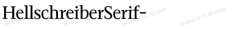 HellschreiberSerif字体转换