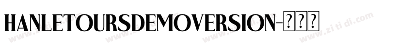 HanLeToursDemoVersion字体转换