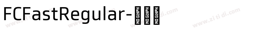 FCFastRegular字体转换