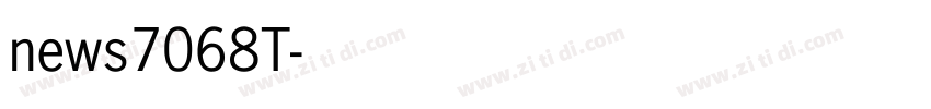 news7068T字体转换