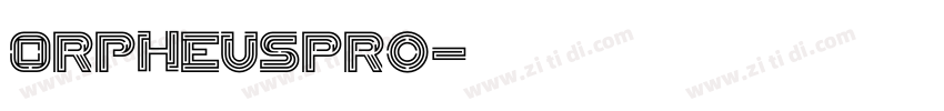 0rpheusPro字体转换