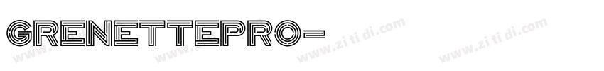 GrenettePro字体转换