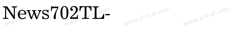 News702TL字体转换