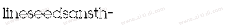 lineseedsansth字体转换