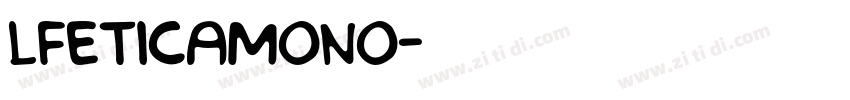 lfEticamono字体转换