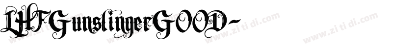 LHFGunslingerGOOD字体转换