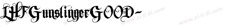 LHFGunslingerGOOD字体转换