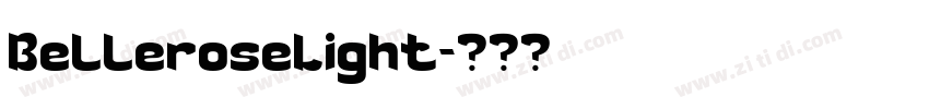 BelleroseLight字体转换