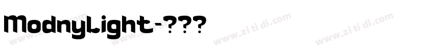 ModnyLight字体转换 ModnyLight字体转换