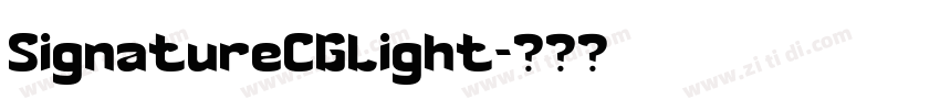 SignatureCGLight字体转换 SignatureCGLight字体转换
