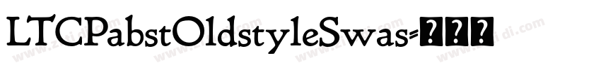 LTCPabstOldstyleSwas字体转换
